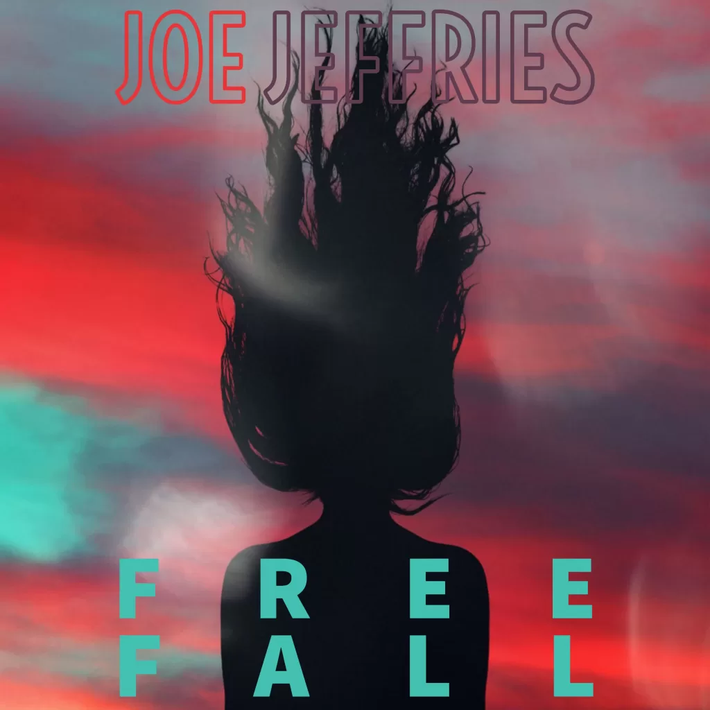 Joe Jeffries - Free Fall