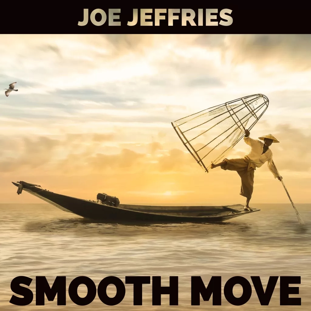 Joe Jeffries - Smooth Move